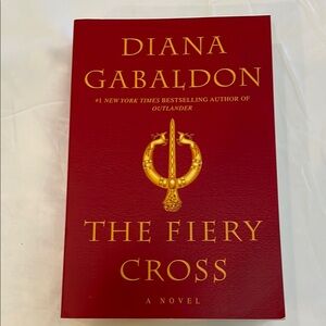 The Fiery Cross Novel by Diana Gabaldon